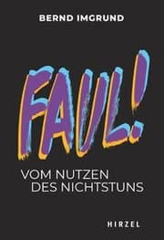 Cover von Faul!