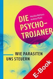 Cover von Die Psycho-Trojaner. Wie Parasiten uns steuern