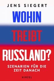 Cover von Wohin treibt Russland?
