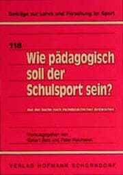 Cover von Wie pädagogisch soll der Schulsport sein?
