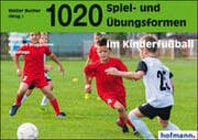 Cover von 1020 Spiel- und Übungsformen im Kinderfußball