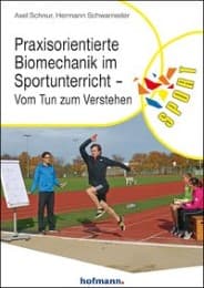 Cover von Praxisorientierte Biomechanik im Sportunterricht