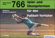 Cover von 766 Spiel- und Übungsformen für den Fußball-Torhüter