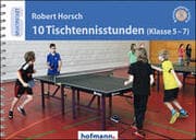 Cover von 10 Tischtennisstunden (Klasse 5-7)