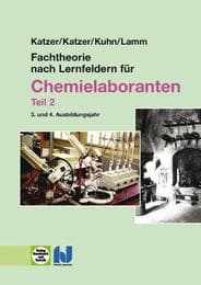 Cover von Fachthorie nach Lernfeldern für Chemielaboranten - Teil 2