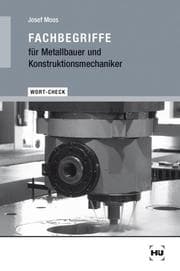 Cover von Fachbegriffe für Metallbauer und Konstruktionsmechaniker