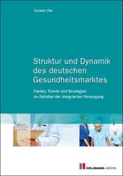 Cover von Struktur und Dynamik des deutschen Gesundheitsmarktes