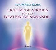 Cover von Lichtmeditationen für den Bewusstseinswandel