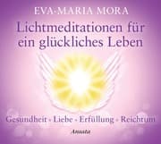 Cover von Lichtmeditationen für ein glückliches Leben