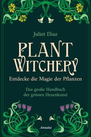 Cover von Plant Witchery - Entdecke die Magie der Pflanzen