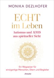 Cover von Echt im Leben. Autismus und ADHS aus spiritueller Sicht