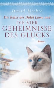 Cover von Die Katze des Dalai Lama und die vier Geheimnisse des Glücks