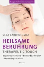 Cover von Heilsame Berührung - Therapeutic Touch