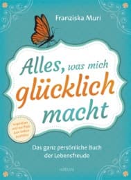 Cover von Alles, was mich glücklich macht