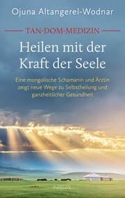 Cover von Tan-Dom-Medizin. Heilen mit der Kraft der Seele