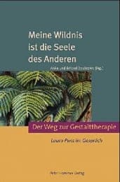 Cover von Meine Wildnis ist die Seele des Anderen
