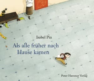 Cover von Als alle früher nach Hause kamen