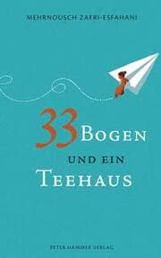 Cover von 33 Bogen und ein Teehaus