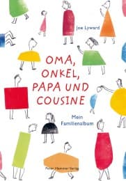 Cover von Oma, Onkel, Papa und Cousine