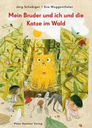 Cover von Mein Bruder und ich und die Katze im Wald