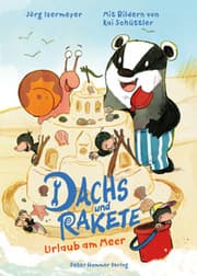 Cover von Dachs und Rakete - Urlaub am Meer