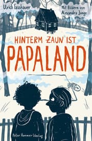 Cover von Hinterm Zaun ist Papaland
