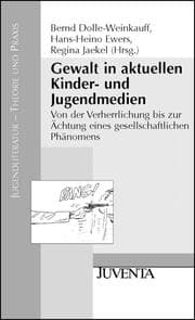 Cover von Gewalt in aktuellen Kinder- und Jugendmedien