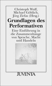 Cover von Grundlagen des Performativen