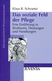 Cover von Das soziale Feld der Pflege