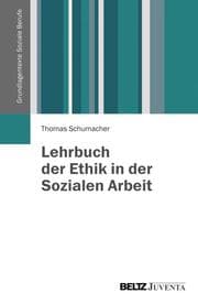 Cover von Lehrbuch der Ethik in der Sozialen Arbeit