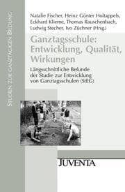 Cover von Ganztagsschule: Entwicklung, Qualität, Wirkungen