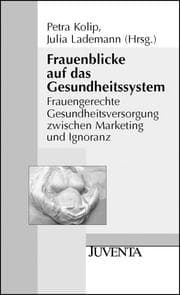 Cover von Frauenblicke auf das Gesundheitssystem