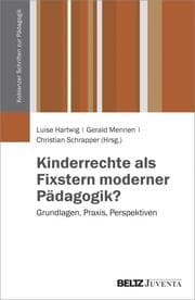 Cover von Kinderrechte als Fixstern moderner Pädagogik?