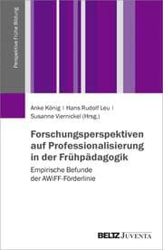 Cover von Forschungsperspektiven auf Professionalisierung in der Frühpädagogik