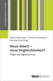 Cover von Neue Arbeit - neue Ungleichheiten?