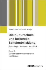 Cover von Die Kulturschule und kulturelle Schulentwicklung 2