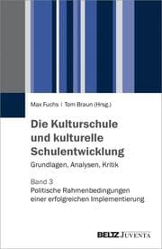Cover von Die Kulturschule und kulturelle Schulentwicklung 3