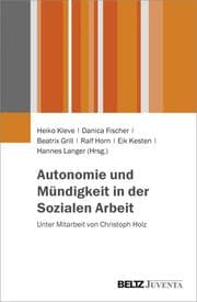 Cover von Autonomie und Mündigkeit in der Sozialen Arbeit
