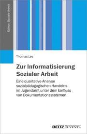 Cover von Zur Informatisierung Sozialer Arbeit