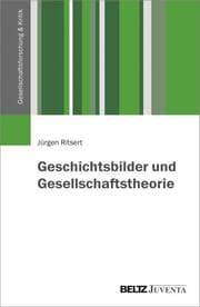 Cover von Geschichtsbilder und Gesellschaftstheorie