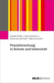 Cover von Praxisforschung in Schule und Unterricht
