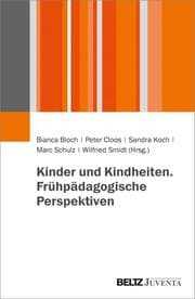 Cover von Kinder und Kindheiten. Frühpädagogische Perspektiven