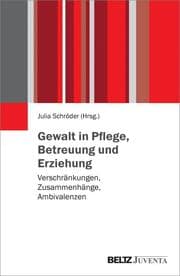 Cover von Gewalt in Pflege, Betreuung und Erziehung