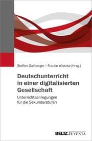 Cover von Deutschunterricht in einer digitalisierten Gesellschaft