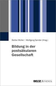 Cover von Bildung in der postsäkularen Gesellschaft