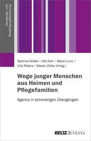 Cover von Wege junger Menschen aus Heimen und Pflegefamilien