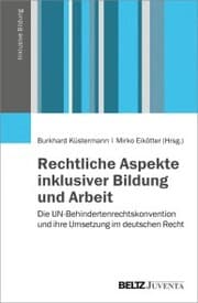 Cover von Rechtliche Aspekte inklusiver Bildung und Arbeit