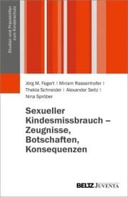 Cover von Sexueller Kindesmissbrauch - Zeugnisse, Botschaften, Konsequenzen