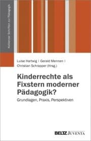Cover von Kinderrechte als Fixstern moderner Pädagogik?