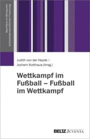 Cover von Wettkampf im Fußball - Fußball im Wettkampf